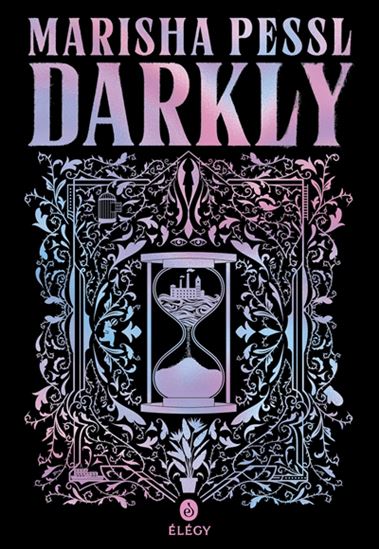 Darkly - MARISHA PESSL