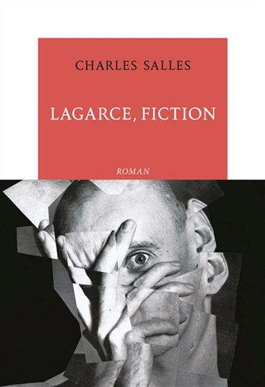 Lagarce, fiction - CHARLES SALLES