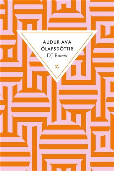 DJ Bambi - AUDUR AVA OLAFSDOTTIR