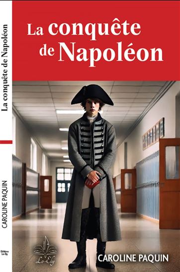 La Conquête de Napoléon - CAROLINE PAQUIN