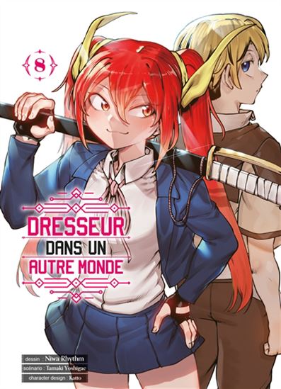 Dresseur dans un autre monde #08 - TAMAKI YOSHIGAE - NIWA RHYTHM - KATTO