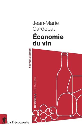 Économie du vin N. éd. - JEAN-MARIE CARDEBAT