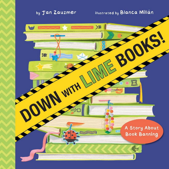 Down with Lime Books! - JAN ZAUZMER - BLANCA MILLÁN