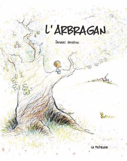 L&#39;Arbragan N. éd. - JACQUES GOLDSTYN