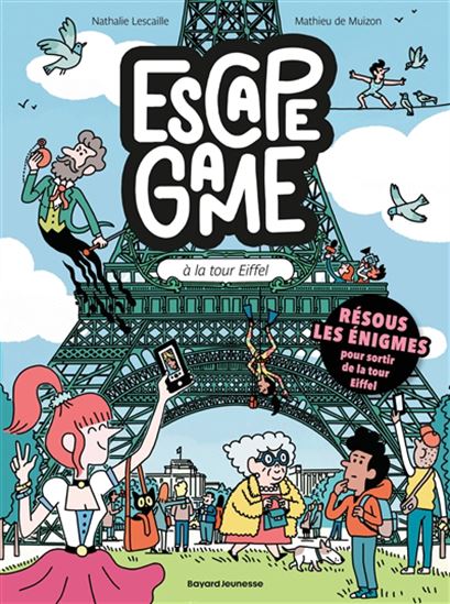 Escape game à la tour Eiffel #03 - NATHALIE LESCAILLE - MATHIEU DE MUIZON