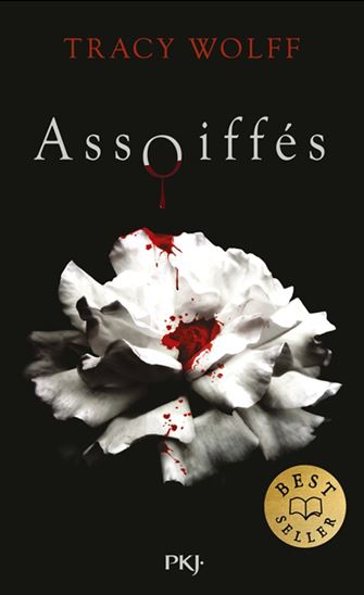 Assoiffés #01 - TRACY WOLFF