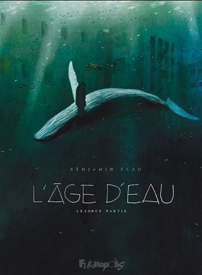 L&#39;Âge d&#39;eau #02 - BENJAMIN FLAO