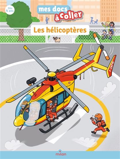 Les Hélicoptères - STÉPHANE FRATTINI - DIDIER BALICEVIC