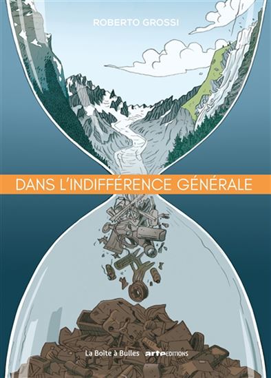 Dans l&#39;indifférence générale - ROBERTO GROSSI