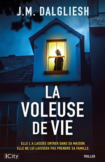 La Voleuse de vie - J M DALGLIESH