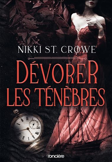 Dévorer les ténèbres T.02 - NIKKI ST CROWE