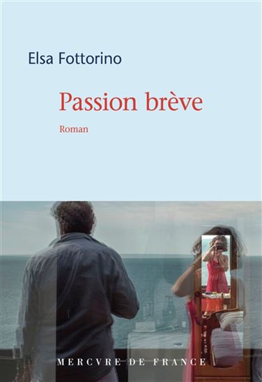 Passion brève - ELSA FOTTORINO