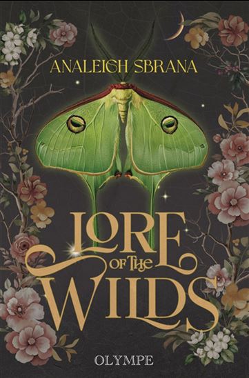 Lore of the wilds T.01 - ANALEIGH SBRANA