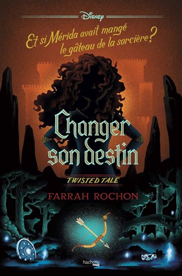 Changer son destin : Rebelle - FARRAH ROCHON