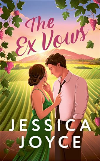 The Ex vows - JESSICA JOYCE