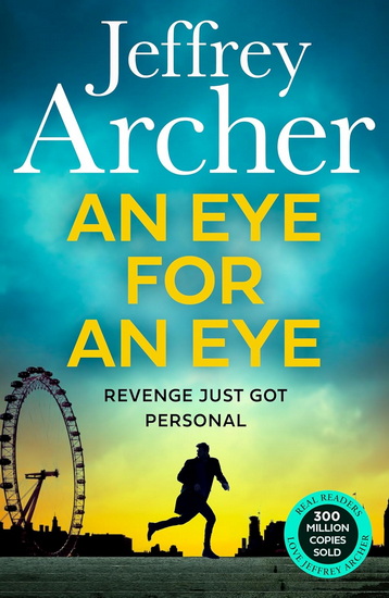 An Eye for an Eye (William Warwick Novels) - JEFFREY ARCHER