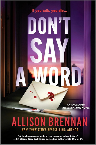 Don&#39;t Say a Word (Large Print Edition): An Angelhart Investigations Novel - ALLISON BRENNAN