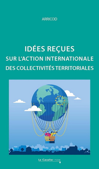 L&#39;Action internationale des collectivités territoriales - COLLECTIF