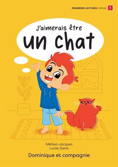 J&#39;aimerais être un chat - MÉLISSA JACQUES