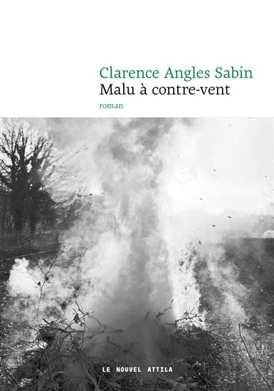 Malu à contre-vent - CLARENCE ANGLES SABIN