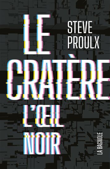 L&#39;Oeil noir #03 - STEVE PROULX