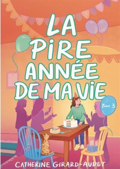 La Pire année de ma vie #03 - CATHERINE GIRARD-AUDET
