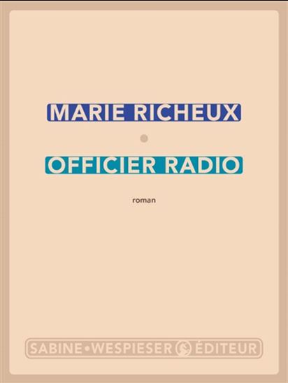 Officier radio - MARIE RICHEUX