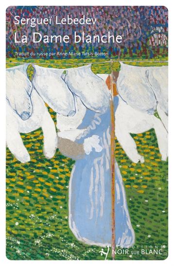 La Dame blanche - SERGUEÏ LEBEDEV