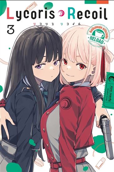 Lycoris recoil : reload #03 - SPIDER LILY
