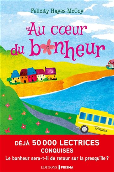 Au coeur du bonheur - FELICITY HAYES-MCCOY