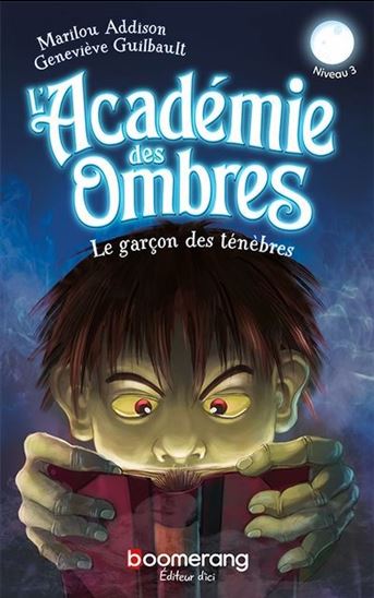 Le Garçon de l&#39;ombre - MARILOU ADDISON - GENEVIÈVE GUILBAULT
