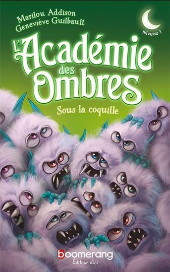 Sous la coquille - MARILOU ADDISON - GENEVIÈVE GUILBAULT