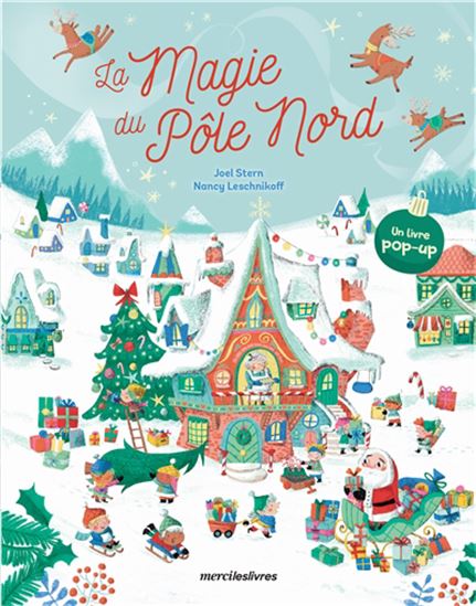 La Magie du pôle Nord : un livre pop-up - JOEL STERN - NANCY LESCHNIKOFF