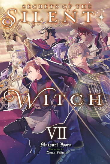 Secrets of the Silent Witch, Vol. 7 - MATSURI ISORA - NANNA FUJIMI