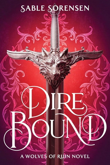 Dire Bound - SABLE SORENSEN