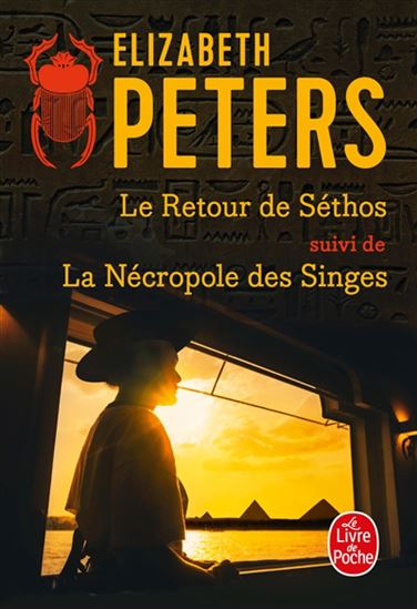 Le Retour de Séthos suivi de La nécropole des singes - ELIZABETH PETERS