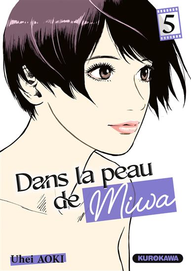 Dans la peau de Miwa #05 - UHEI AOKI