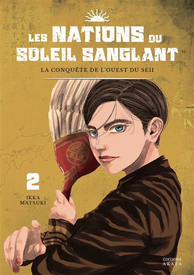 Les Nations du Soleil sanglant #02 - IKKA MATSUKI