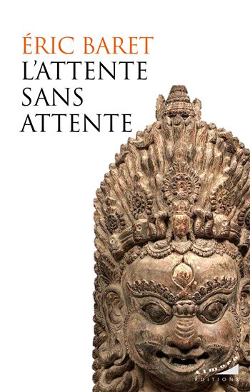 L&#39;Attente sans attente - ERIC BARET
