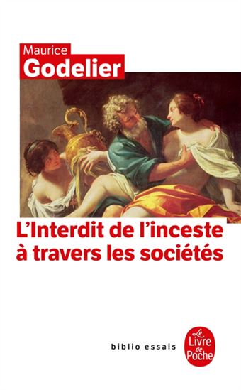 L&#39;Interdit de l&#39;inceste à travers les sociétés - MAURICE GODELIER