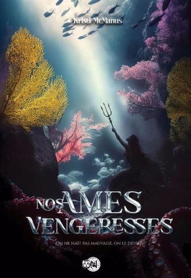Nos âmes vengeresses - KRISTI MCMANUS