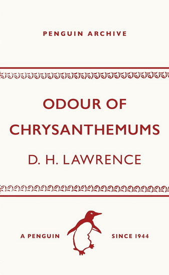 Odour of Chrysanthemums - D H LAWRENCE