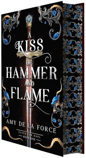 A Kiss of Hammer and Flame - AMY DE LA FORCE