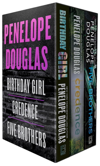 Penelope Douglas 3-Book Boxed Set: Birthday Girl, Credence, and Five Brothers - PENELOPE DOUGLAS