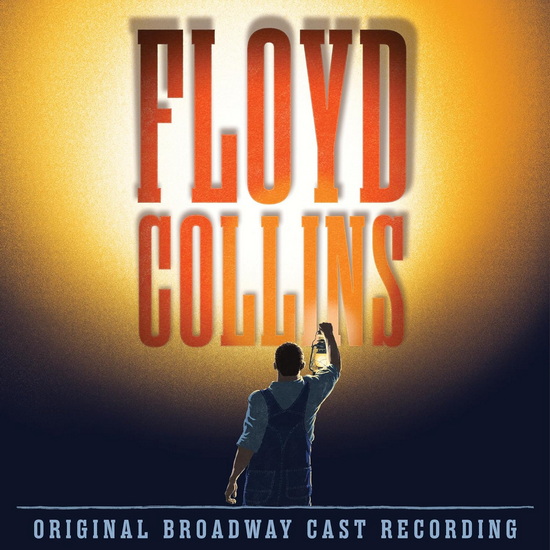 Floyd Collins (Original Broadway Cast Recording) - VAR.-COMÉDIE MUSICALE