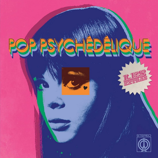Pop Psychedelique: Les Extras - ARTISTES VARIÉS
