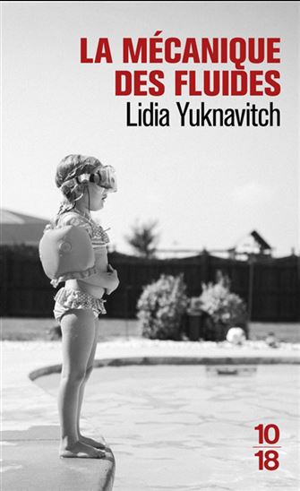 La Mécanique des fluides N. éd. - LIDIA YUKNAVITCH