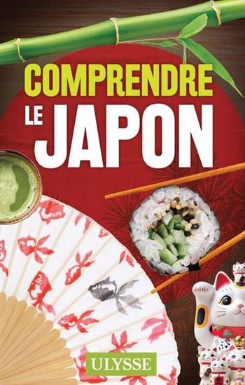 Comprendre le Japon - MARTIN BEAULIEU