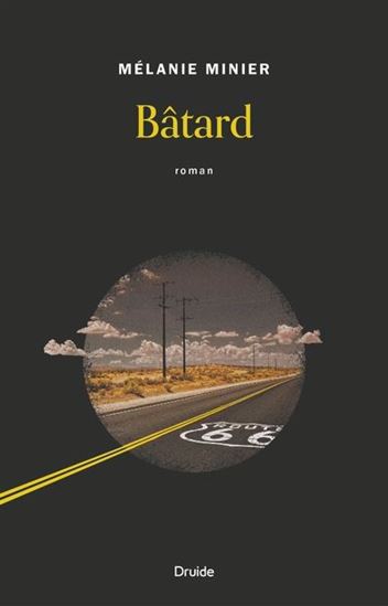 Bâtard - MELANIE MINIER
