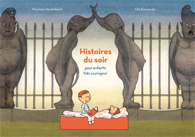 Histoires du soir pour enfants très courageux - NIKOLAUS HEIDELBACH - OLE KÖNNECKE